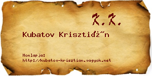 Kubatov Krisztián névjegykártya